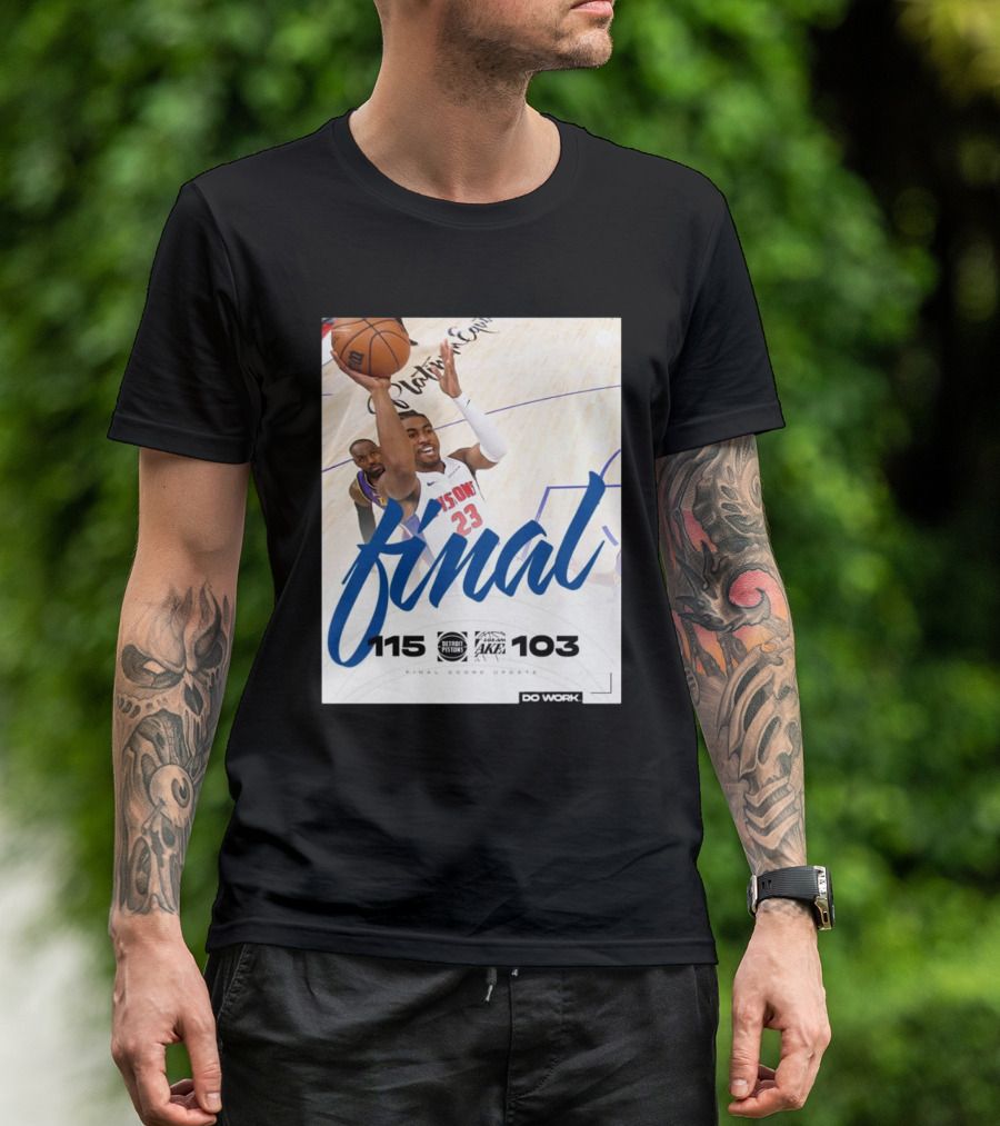 Final Score Update Detroit Pistons 115 Vs Los Angeles Lakers 103 T-Shirt