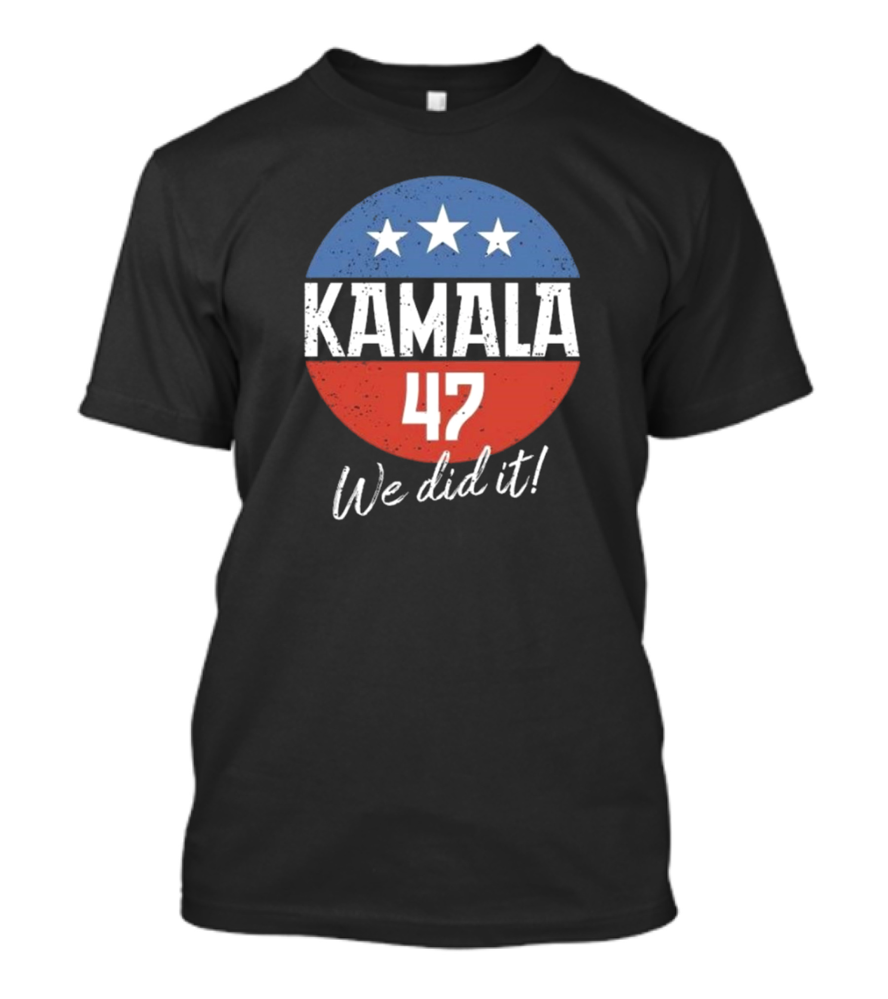 Kamala We Did It 47 Inauguration 2025 Stars T-Shirt