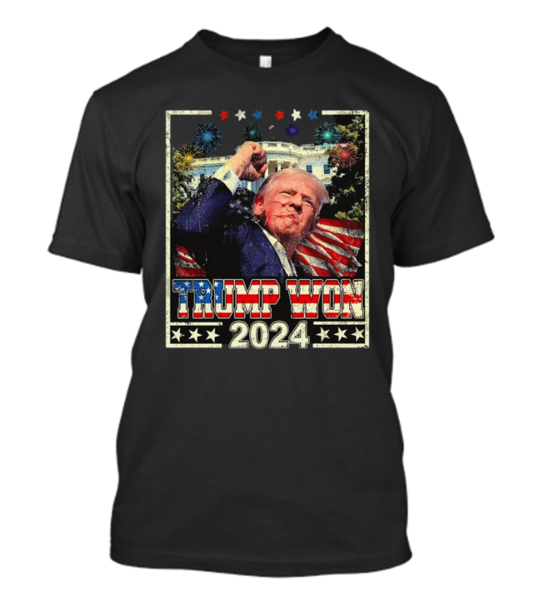 Trump Won 2024 Patriotic Fireworks American Flag White House T-Shirt