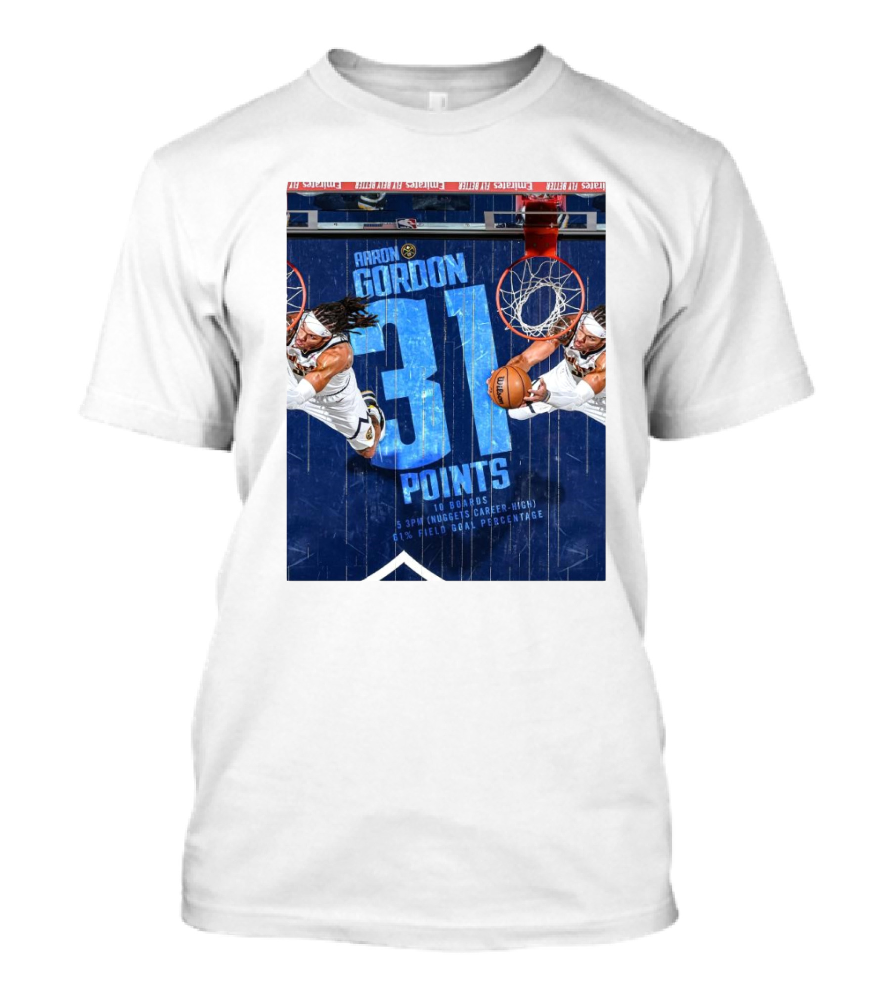 Aaron Gordon 31 Points 10 Boards Nuggets Career-High 61% Field Goal Percentage Denver Nuggets T-Shirt