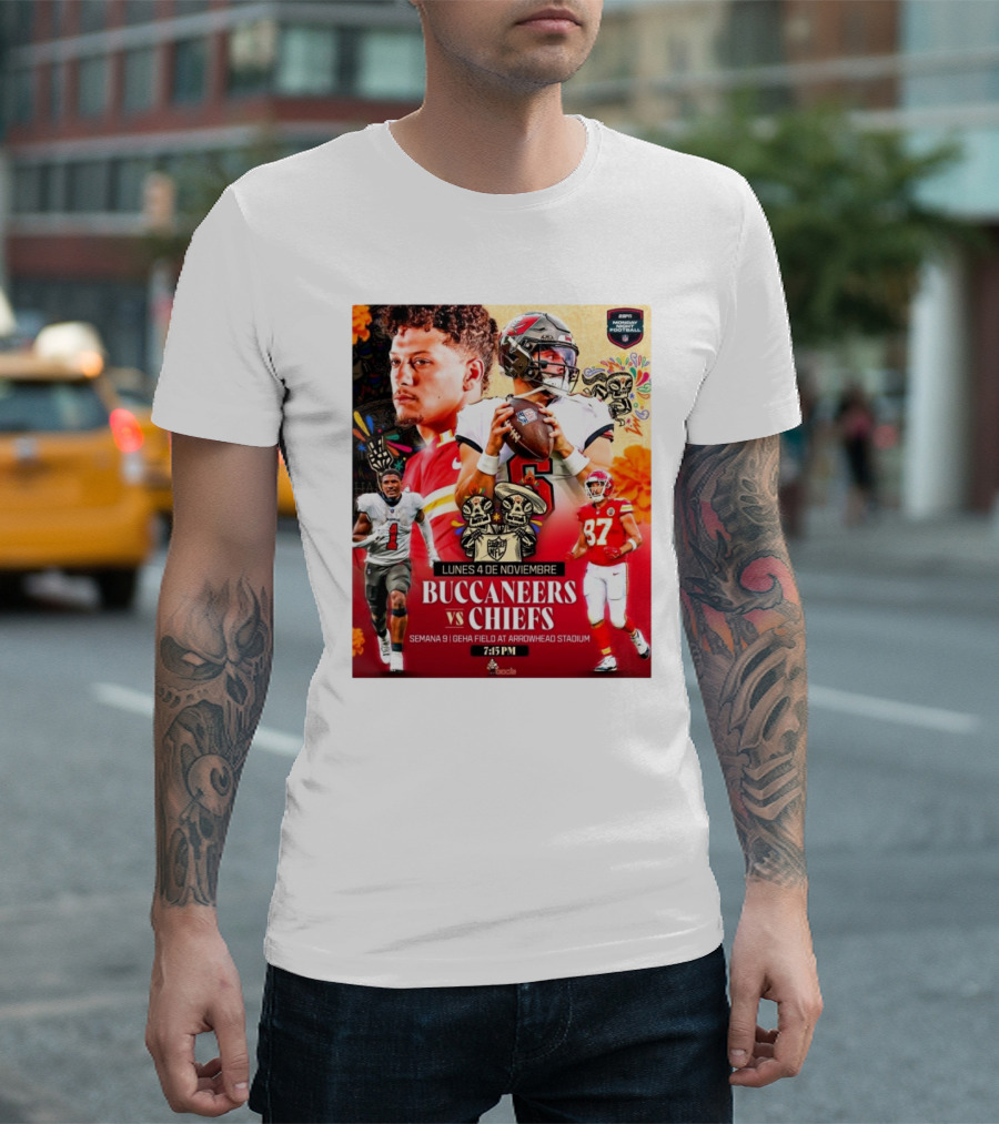 ESPN Monday Night Football Buccaneers vs Chiefs Lunes 4 de Noviembre Semana 9 GEHA Field At Arrowhead Stadium 7:15 PM T-Shirt
