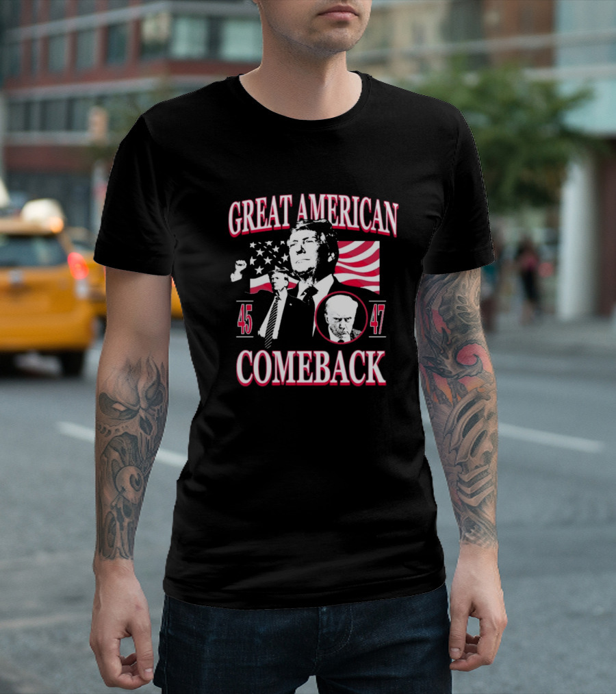 Donald Trump Great American Comeback 45 47 American Flag T-Shirt