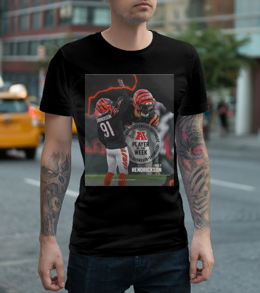 Cincinnati Bengals Trey Hendrickson AFC Defensive Player of the Week Las Vegas vs Cincinnati T-Shirt
