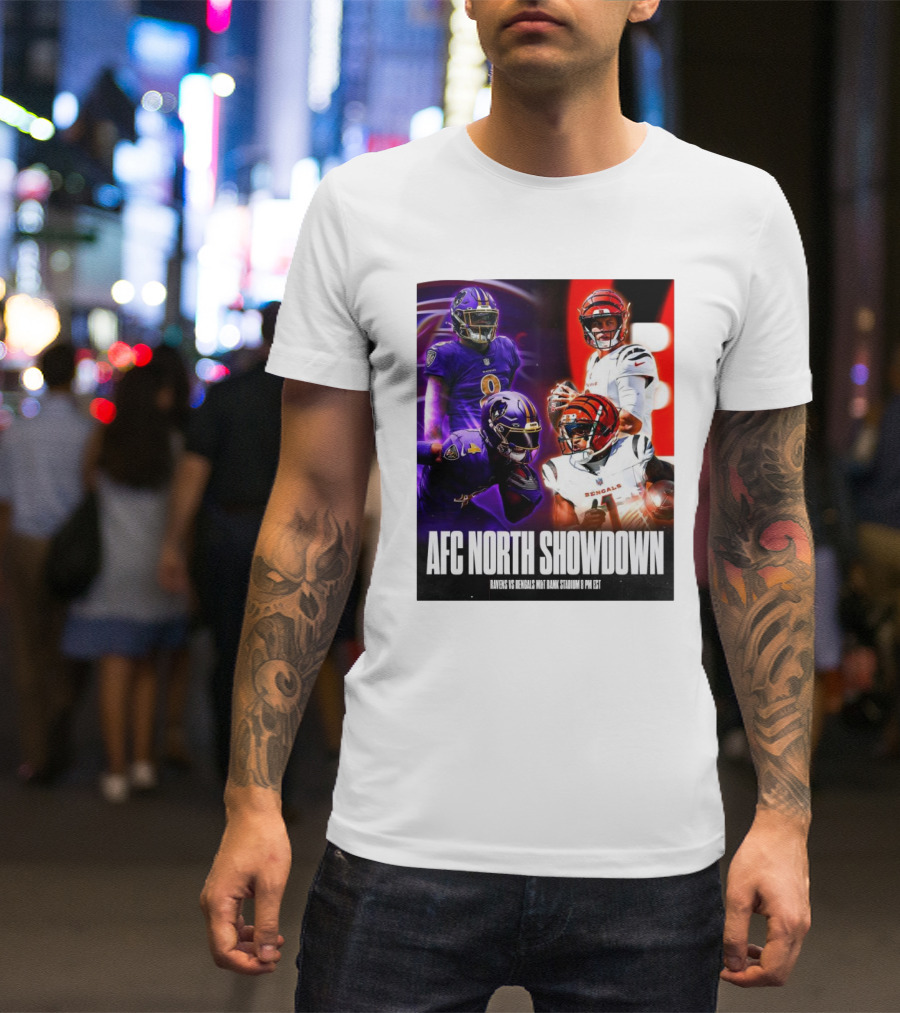 AFC North Showdown Ravens Vs Bengals M&T Bank Stadium 8 PM EST T-Shirt