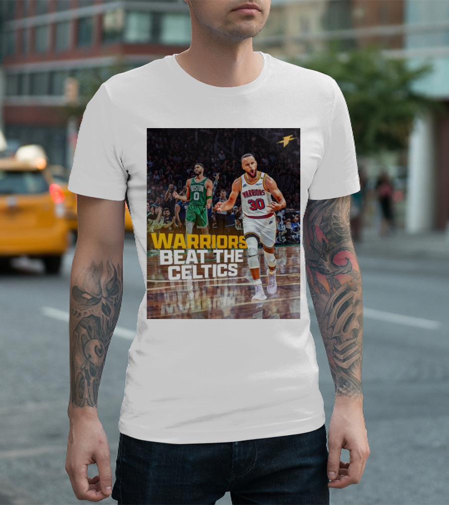 Warriors Beat The Celtics Golden State vs. Boston NBA Matchup T-Shirt