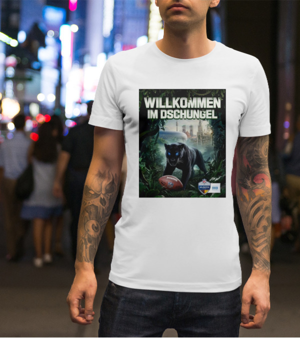 Willkommen Im Dschungel NFL München The Panthers Are Coming T-Shirt