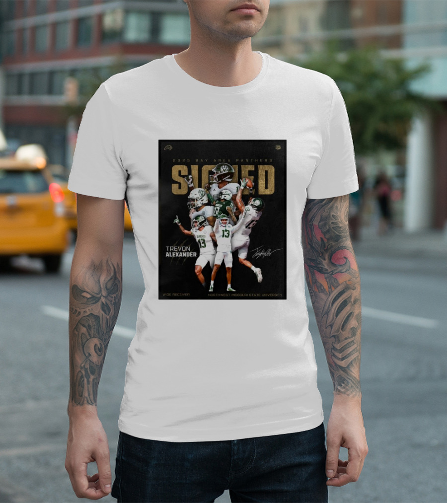 2025 Bay Area Panthers Signed Trevon Alexander Northwest Missouri State University Wide Receiver T-Shirt
