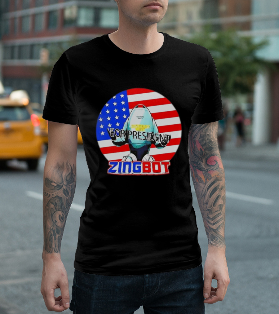Zingbot For President American Flag USA Zingbot T-Shirt