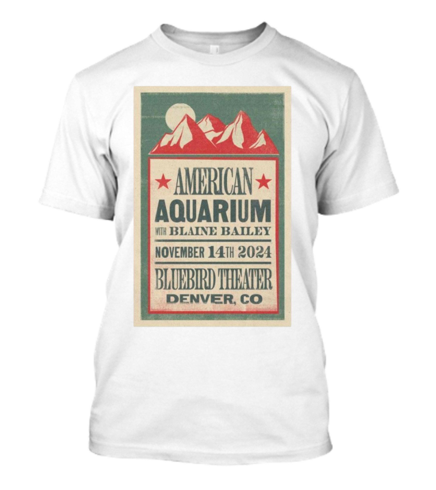 American Aquarium With Blaine Bailey November 14th 2024 Bluebird Theater Denver CO T-Shirt