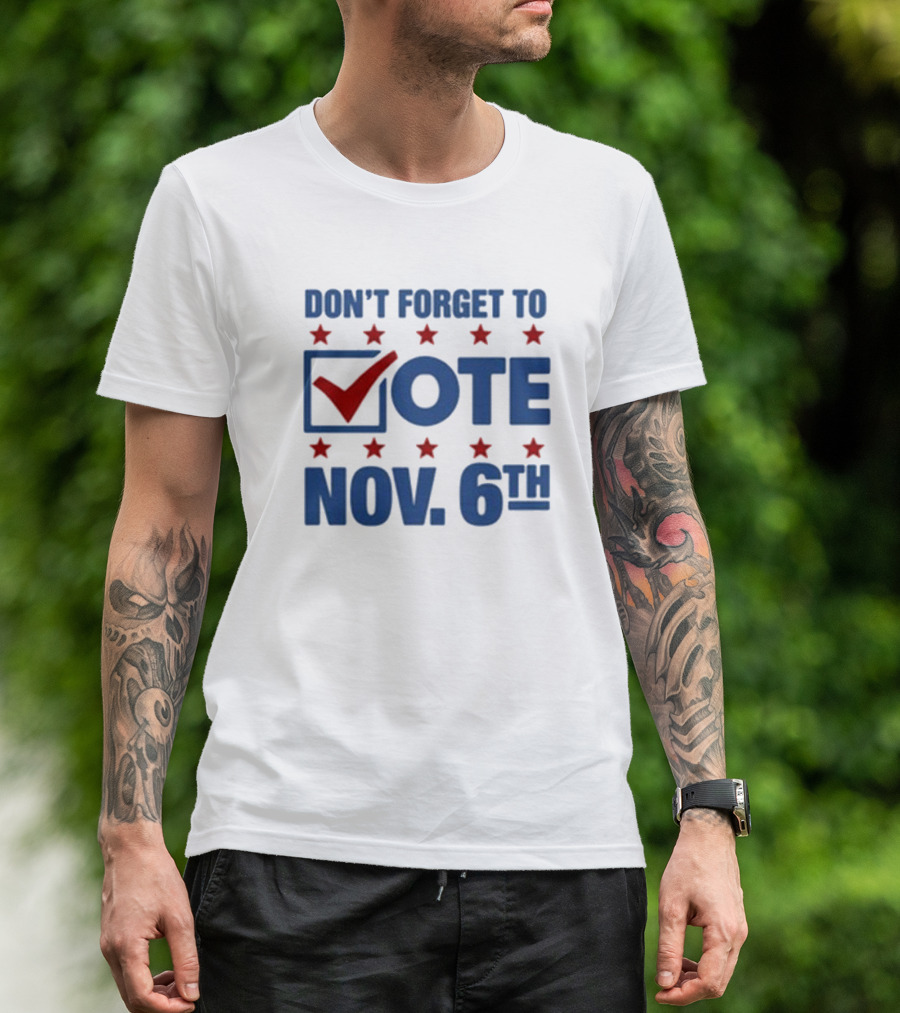 Don’t Forget To Vote Nov. 6th Red Stars Check Mark Box T-Shirt