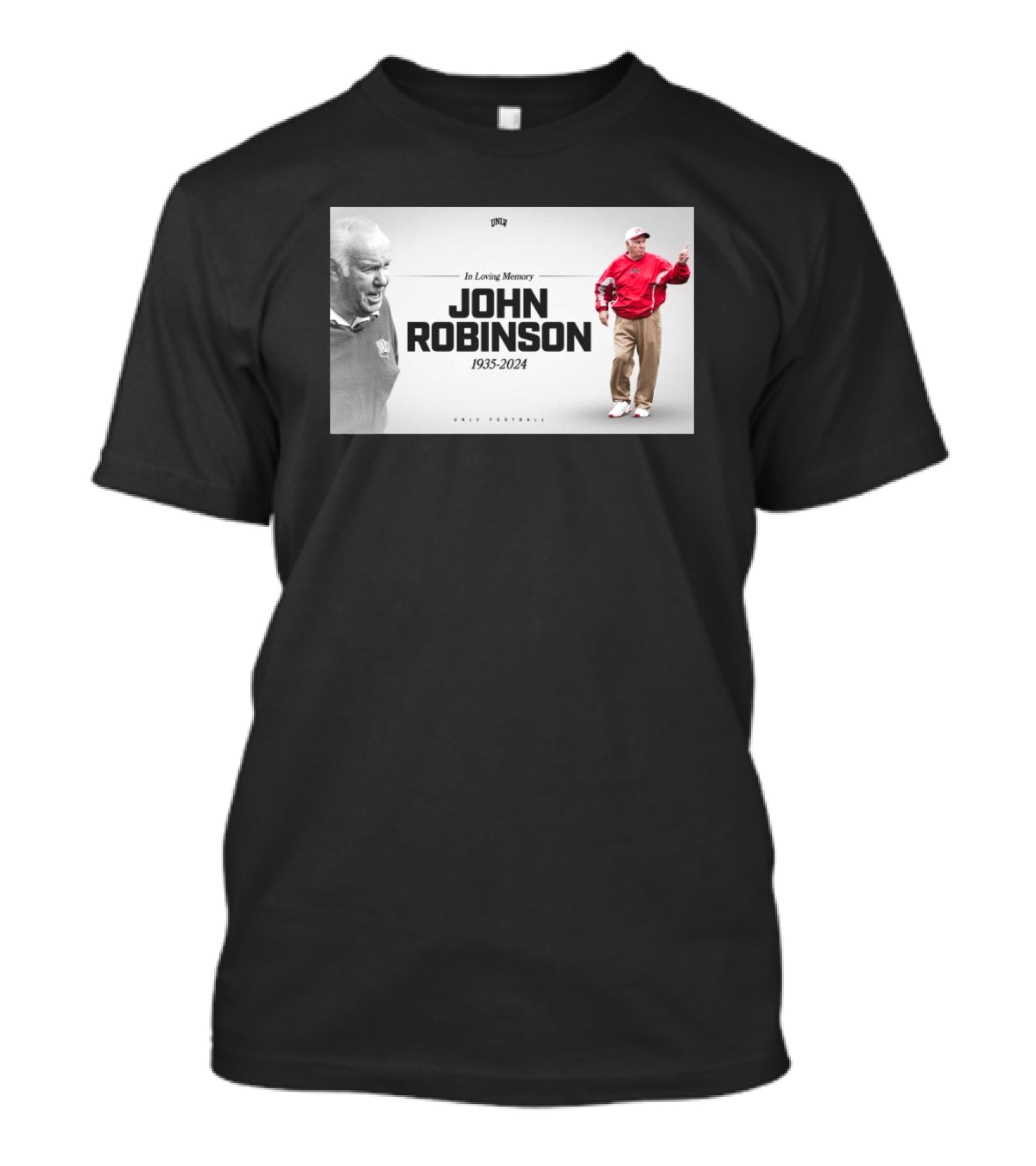 In Loving Memory John Robinson 1935-2024 UNLV Football Legendary Coach T-Shirt