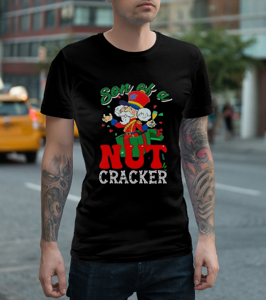 Son Of A Nutcracker Christmas Motion Picture Holiday Humor T-Shirt