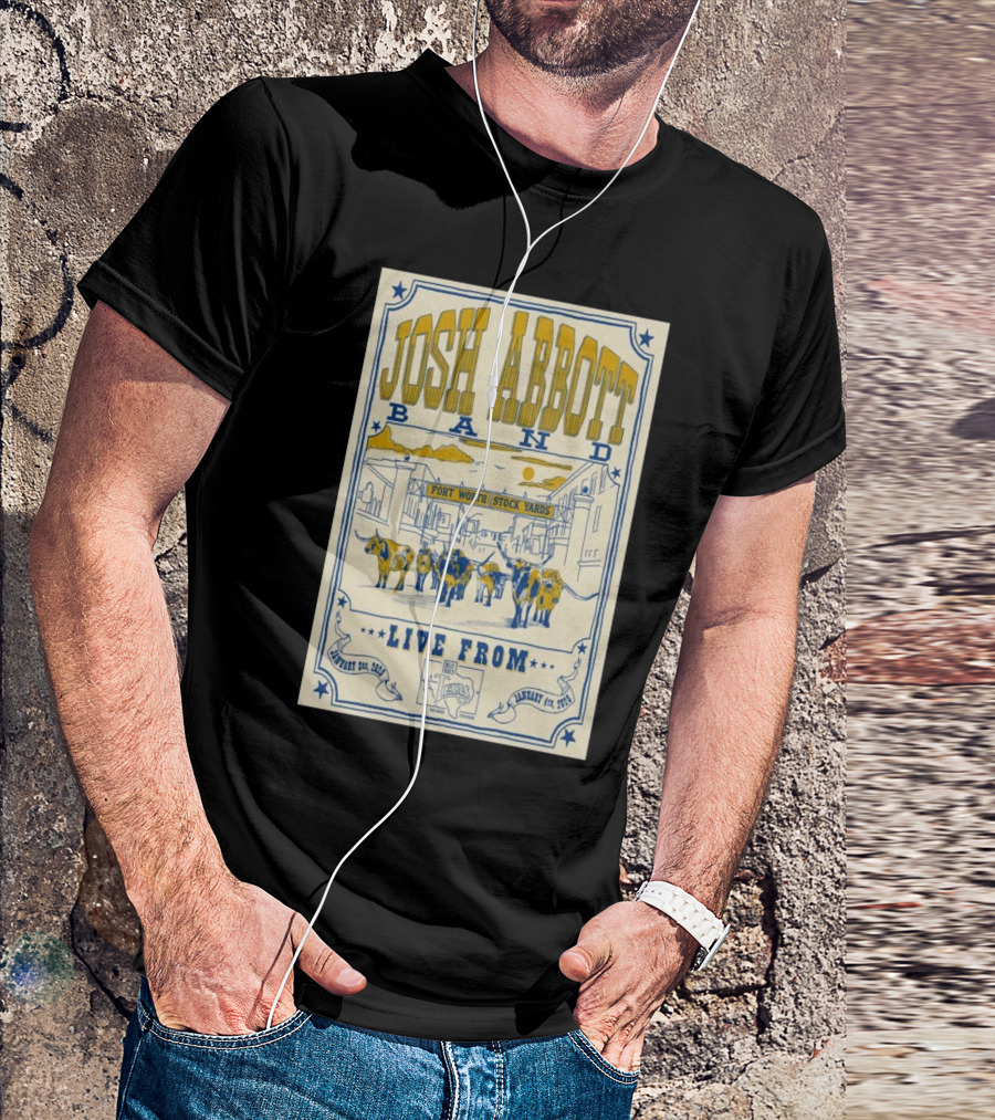 Josh Abbott Band Live From Fort Worth Stockyards January 3-4 2025 T-Shirt