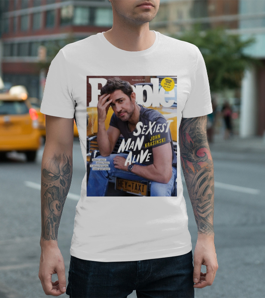 People November 2024 Special Issue Sexiest Man Alive John Krasinski Always Smart Always Funny Bringing Some Good News T-Shirt