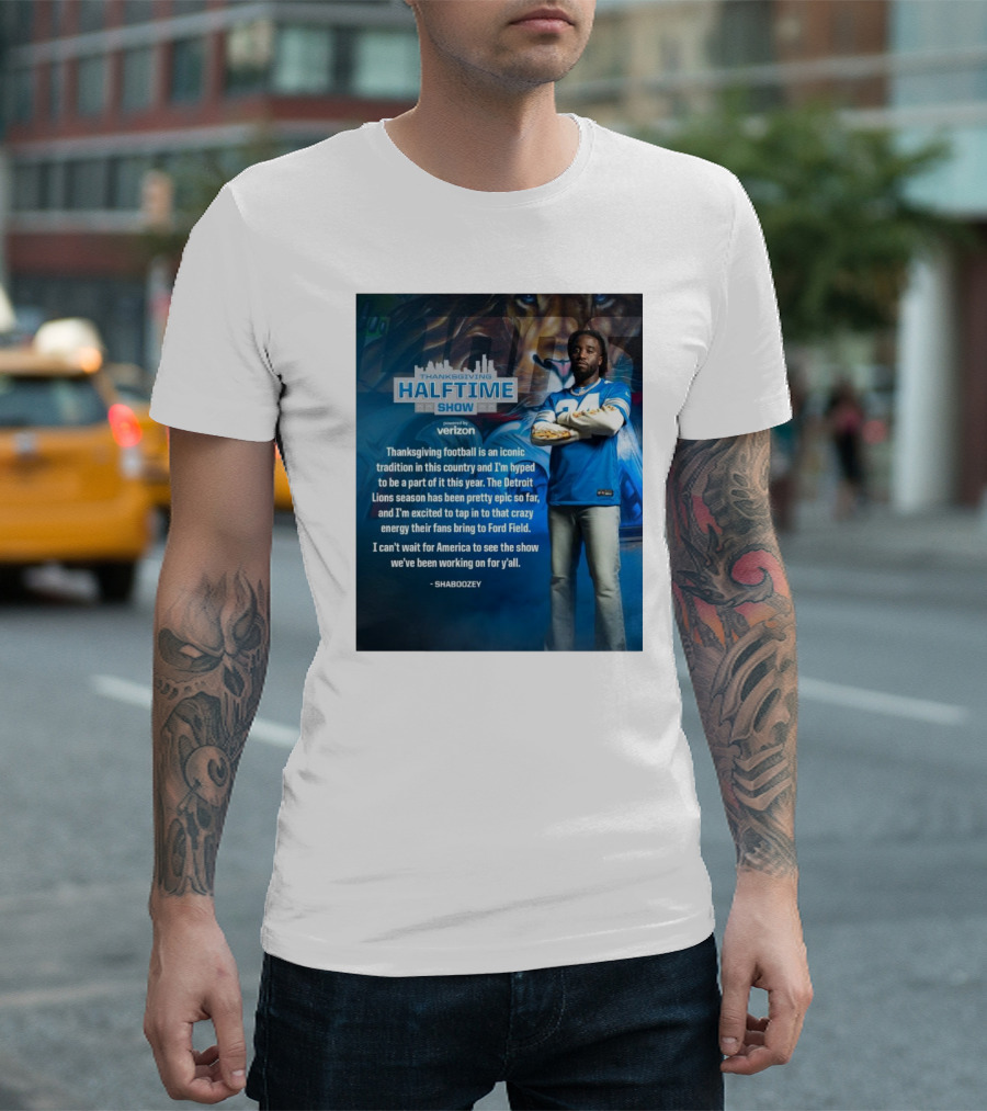 Thanksgiving Halftime Show Iconic Tradition Detroit Lions Epic Season Energy At Ford Field Shaboozey T-Shirt