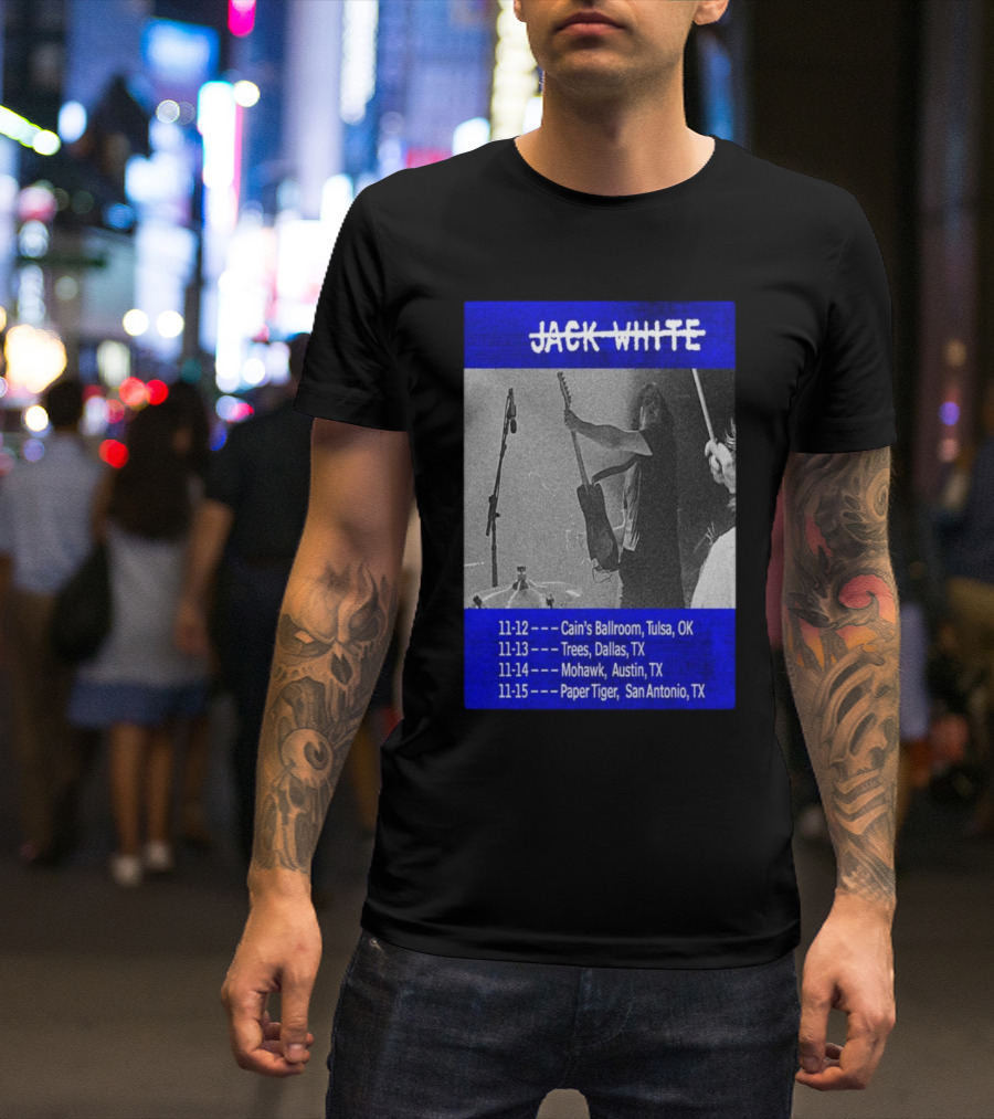 Jack White Tour Tulsa Dallas Austin San Antonio Nov 12-15 T-Shirt