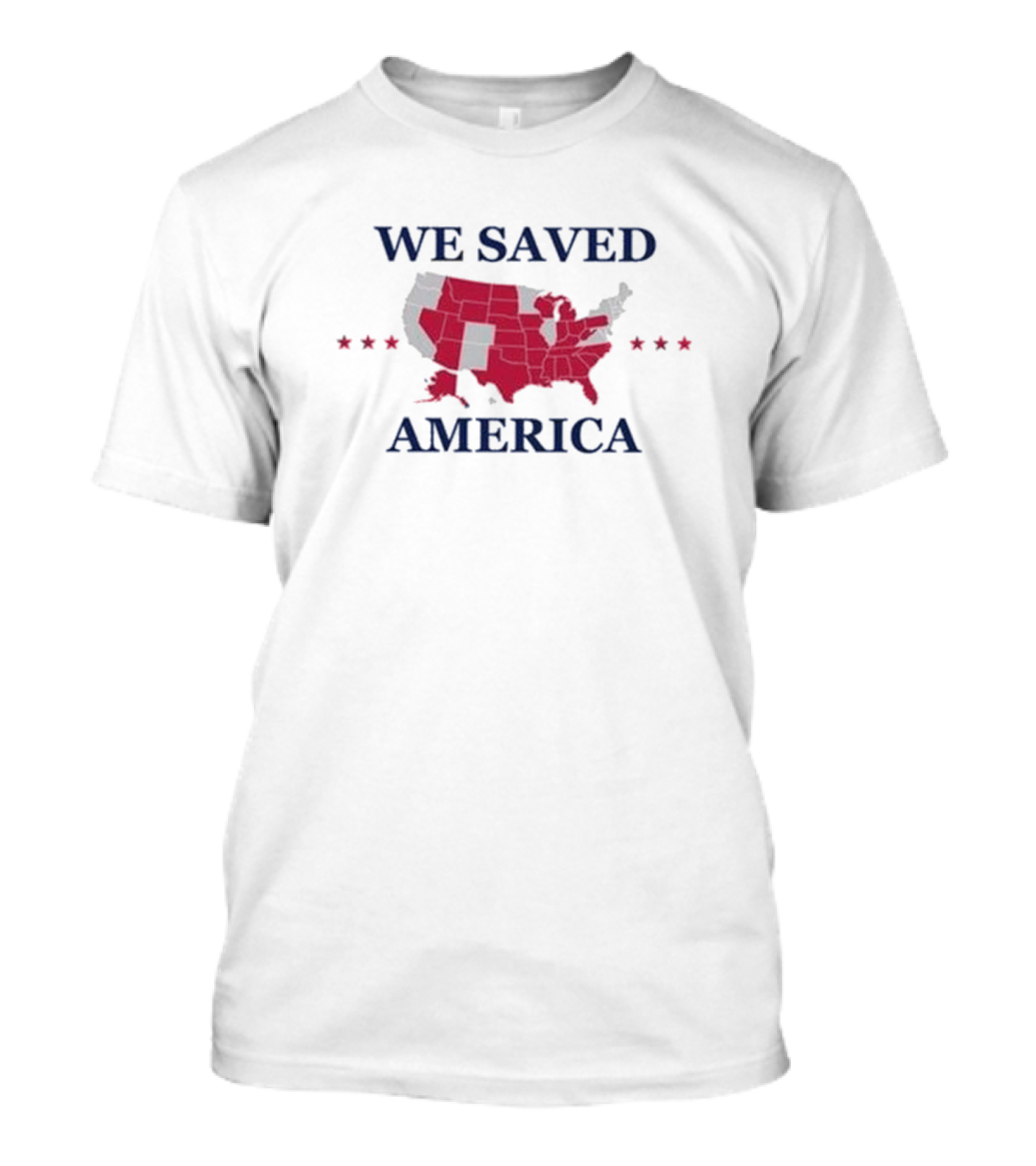 Trump Won We Saved America Map T-Shirt