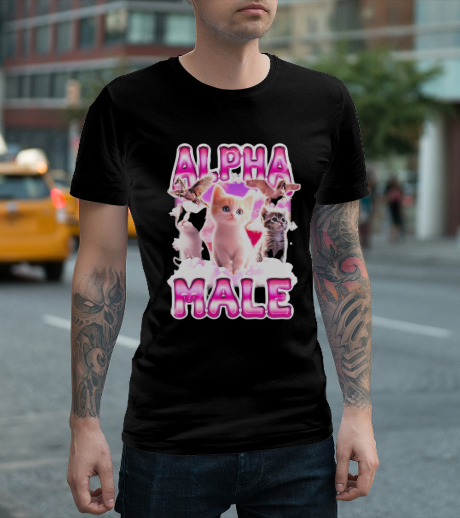 Notsafeforwear Alpha Male Cute Kittens and Birds T-Shirt