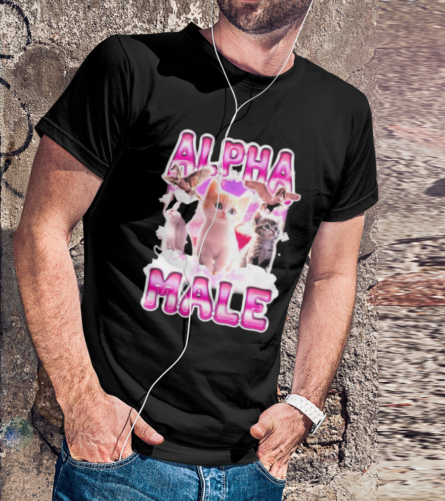 Notsafeforwear Alpha Male Cute Kittens And Birds T-Shirt