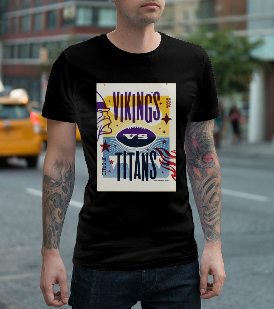 Vikings Vs Titans Titan Up 2024 Minnesota See You In The Music City Soon T-Shirt