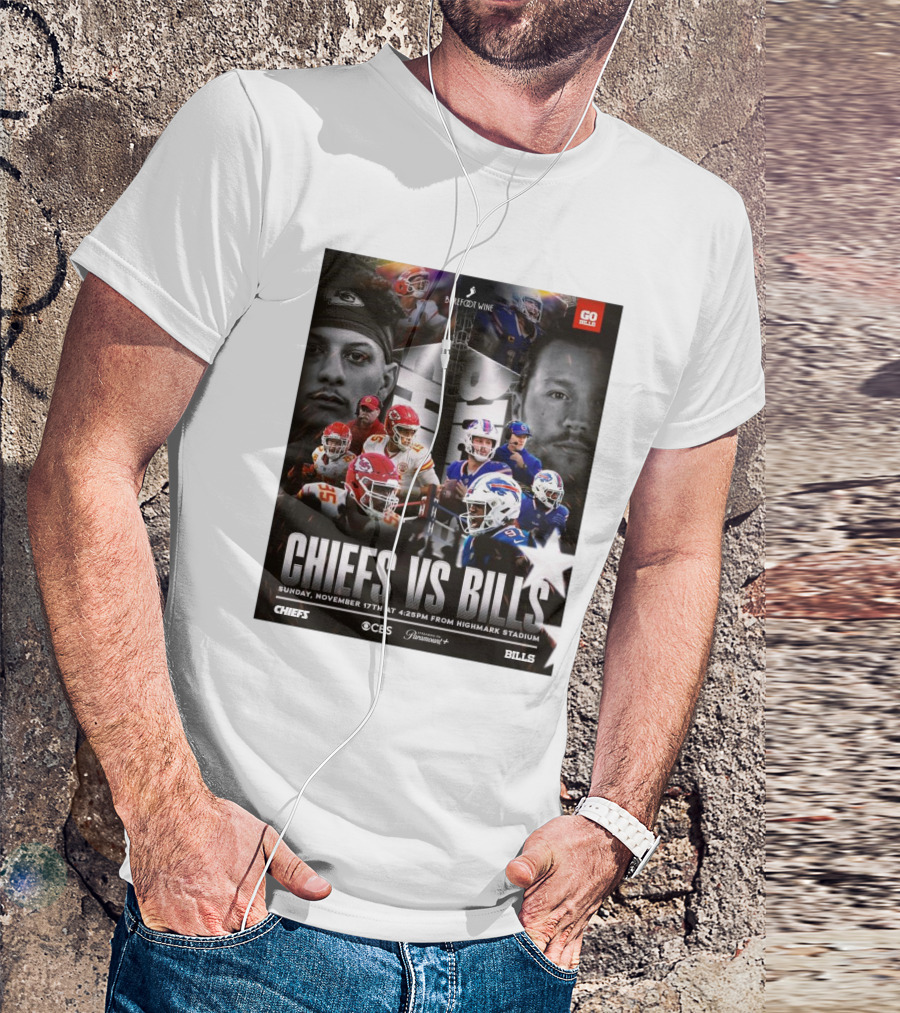 NFL Chiefs Vs Bills Sunday November 17th 4:25PM CBS Highmark Stadium T-Shirt