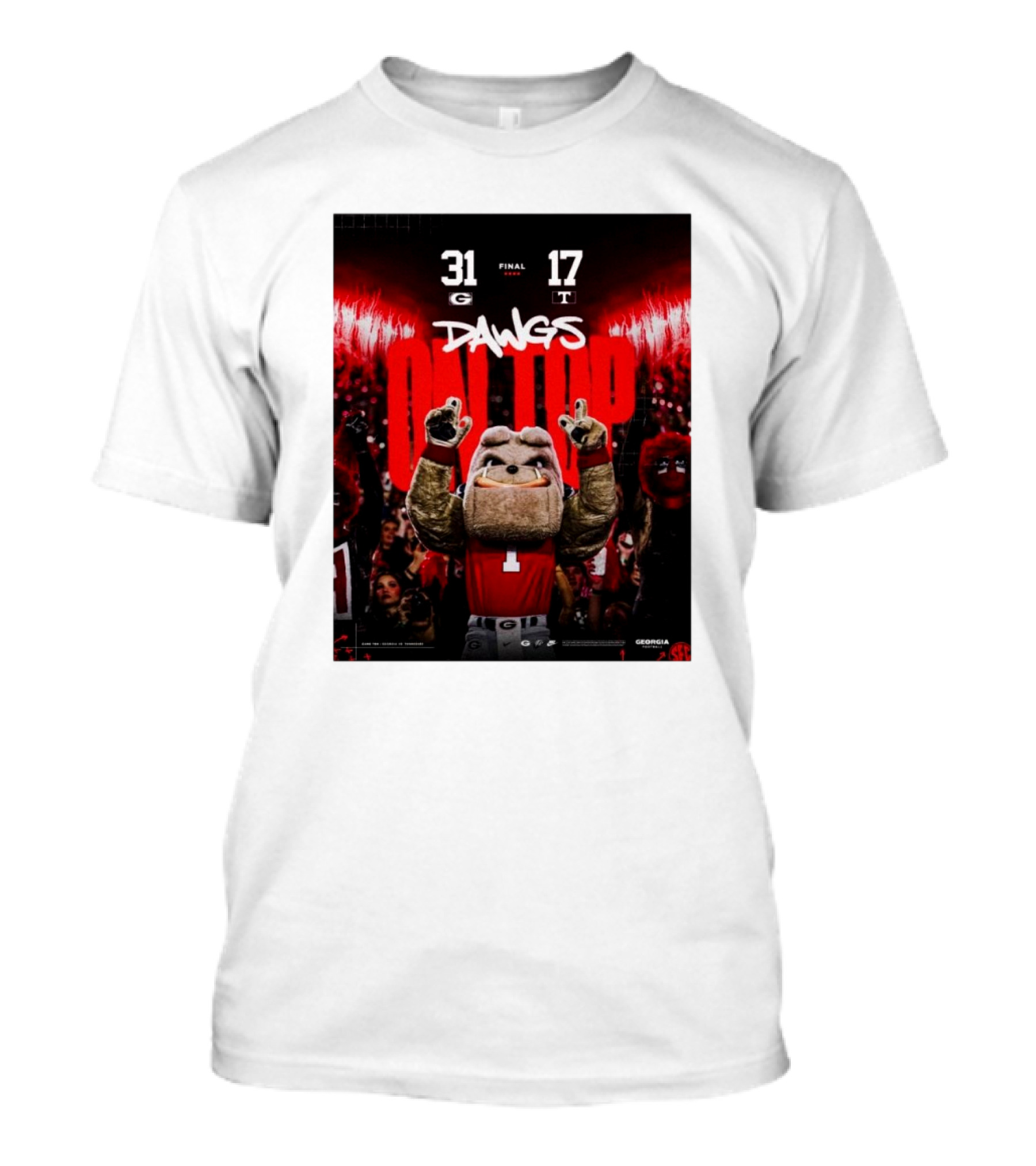 31 Final Georgia Bulldogs Vs Tennessee Volunteers 17 Dawgs On Top T-Shirt