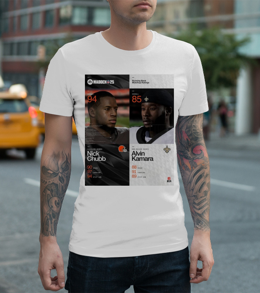 Madden NFL 25 Running Back Matchup Ratings Nick Chubb Cleveland Browns Vs Alvin Kamara New Orleans Saints T-Shirt