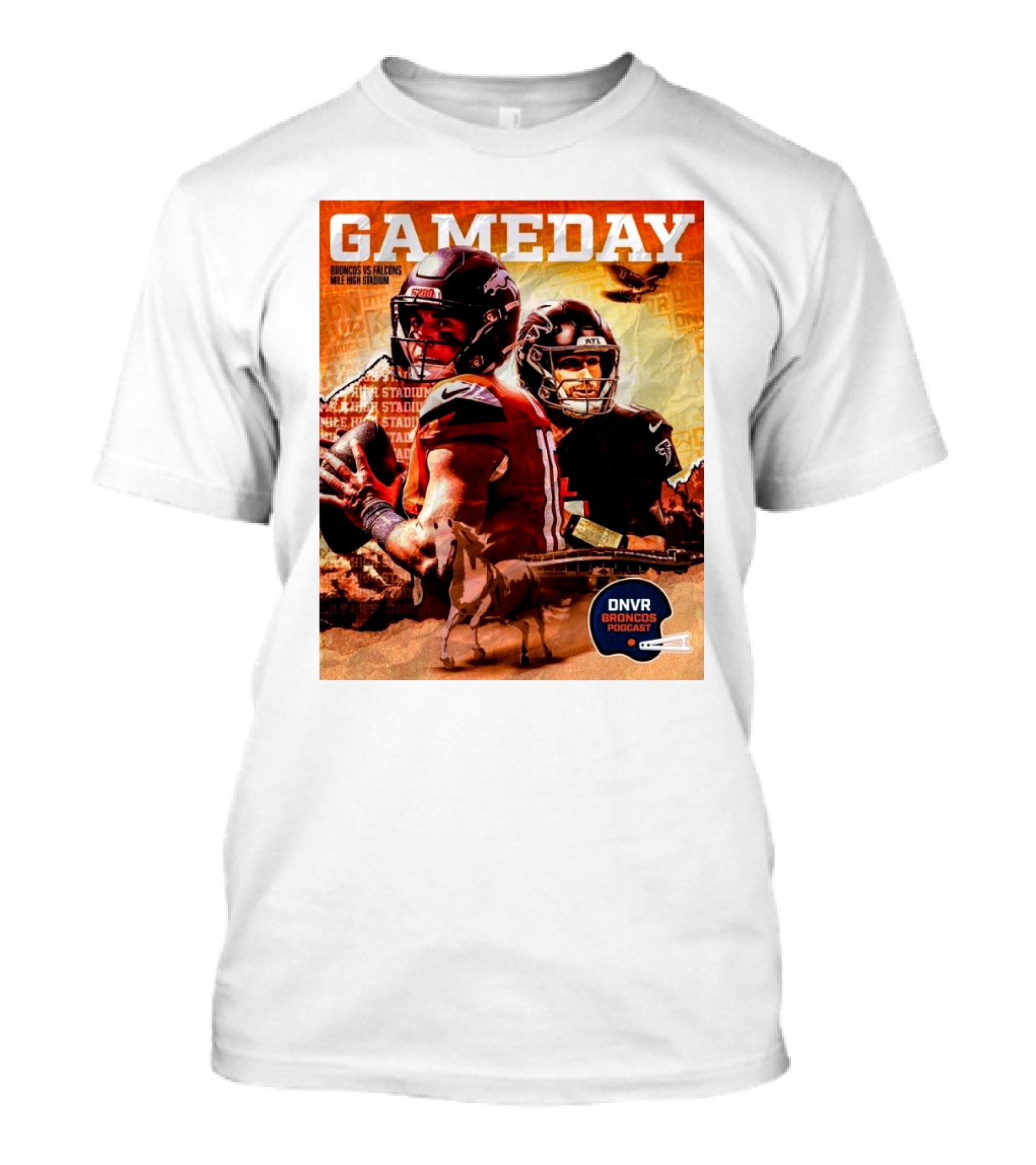 Gameday Broncos Vs Falcons Mile High Stadium DNVR Broncos Podcast NFL Showdown T-Shirt