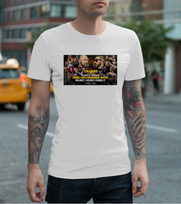AEW Collision Guns N’ Roses New November Rain Music Video Debut Tonight 8/7c T-Shirt