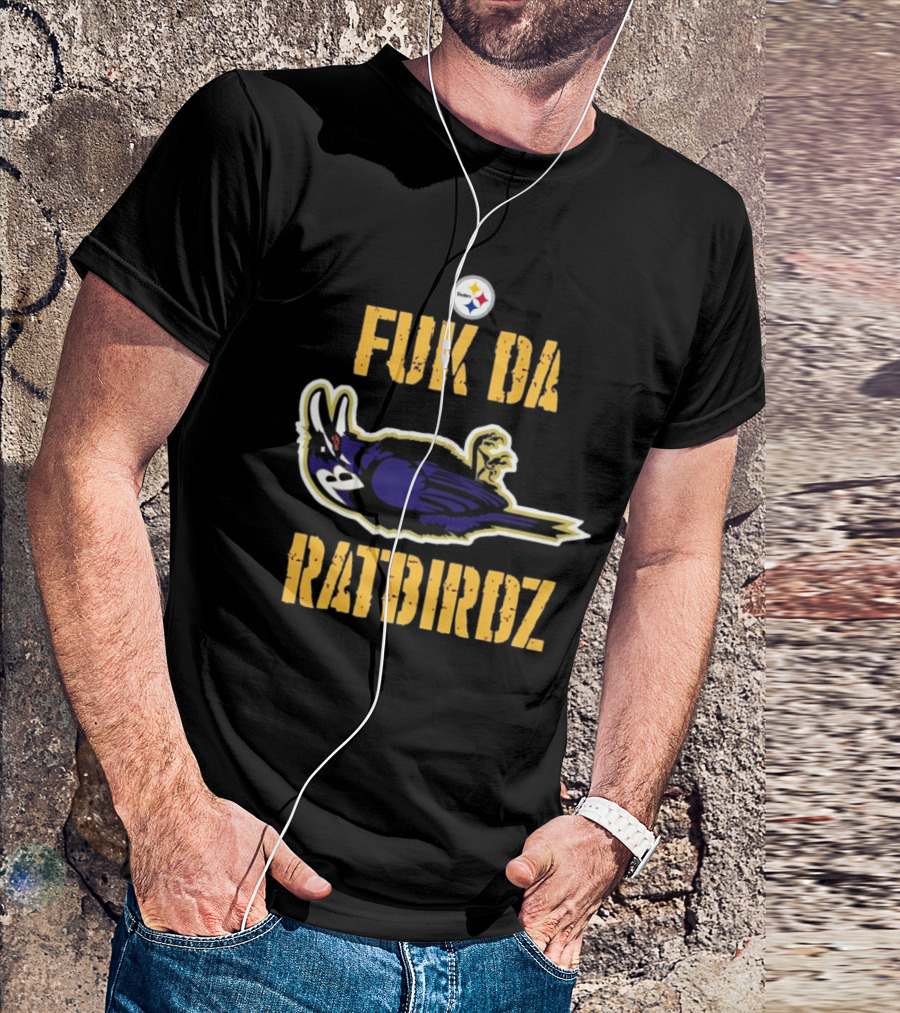 Pittsburgh Steelers NFL Rivalry Fuk Da Ratbirdz T-Shirt