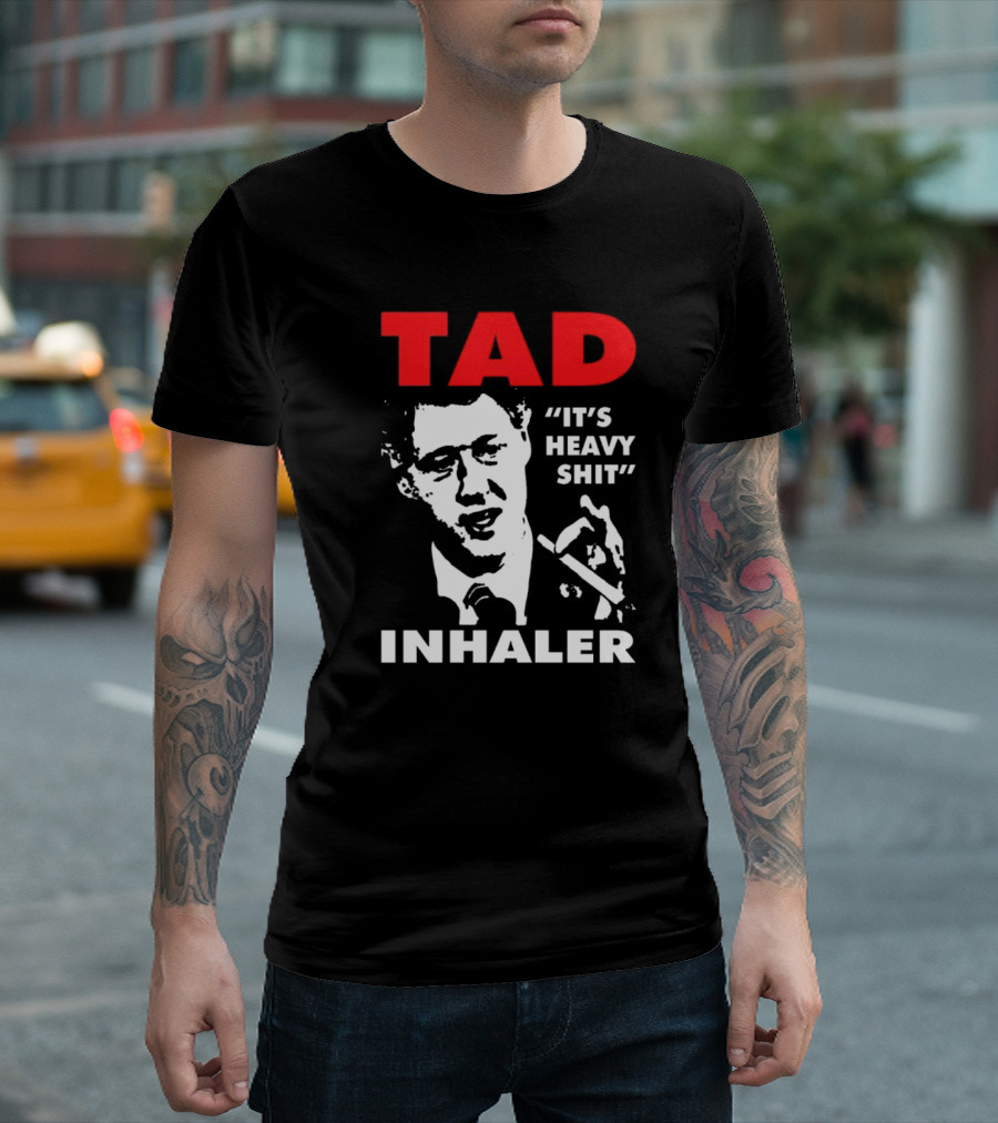 Tad Inhaler It's Heavy Shit T-Shirt