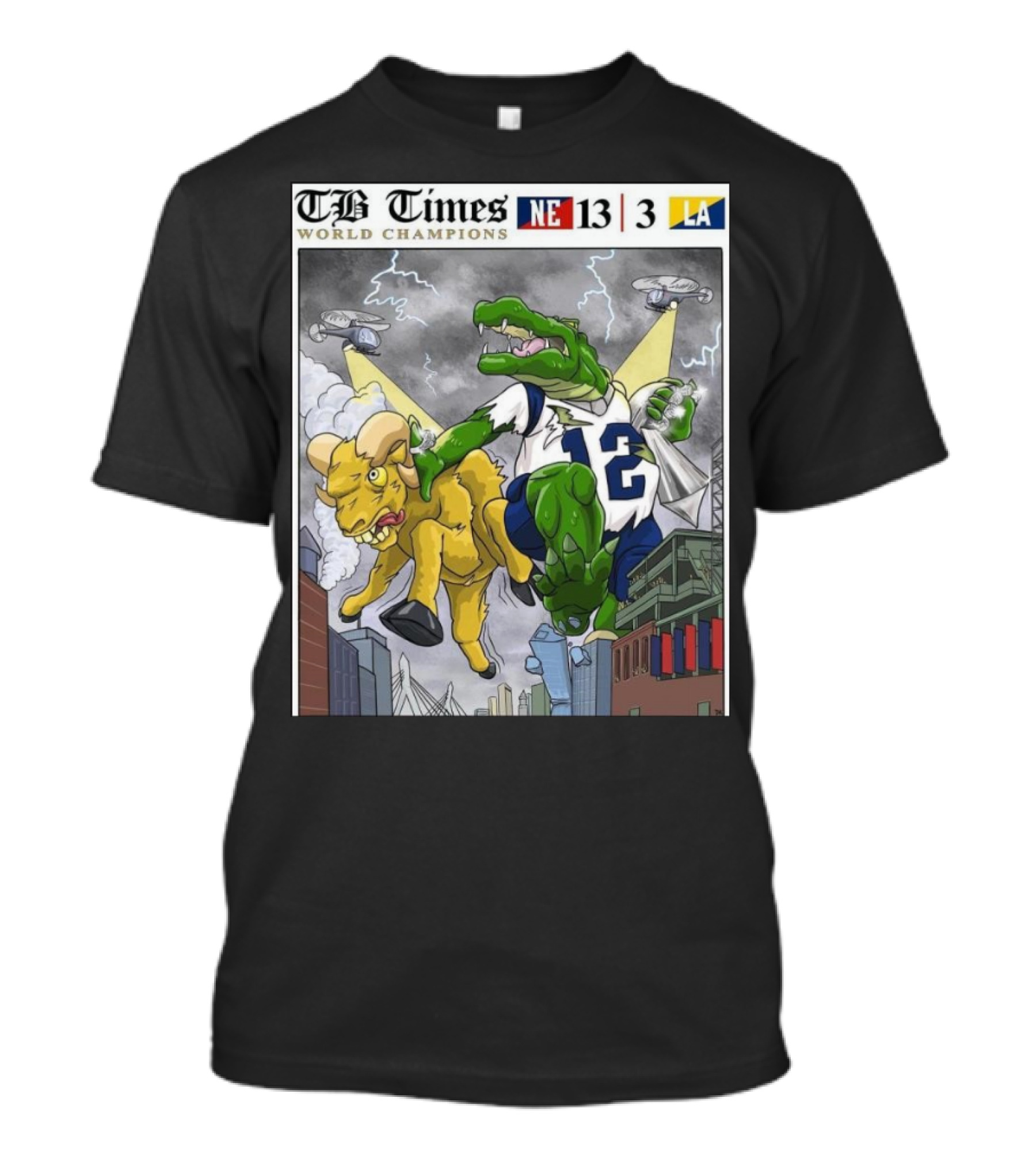TB Times New England Patriots 13-3 Los Angeles Rams World Champions NE LA T-Shirt