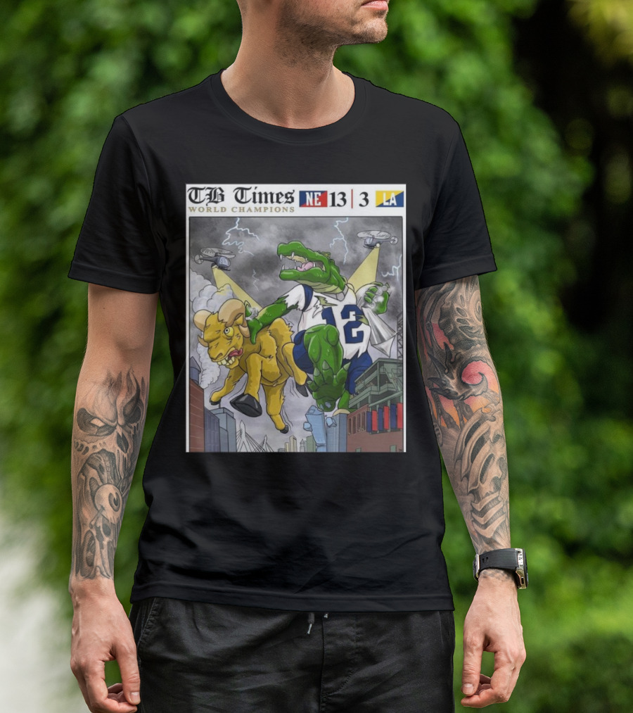 TB Times New England Patriots 13-3 Los Angeles Rams World Champions NE LA T-Shirt