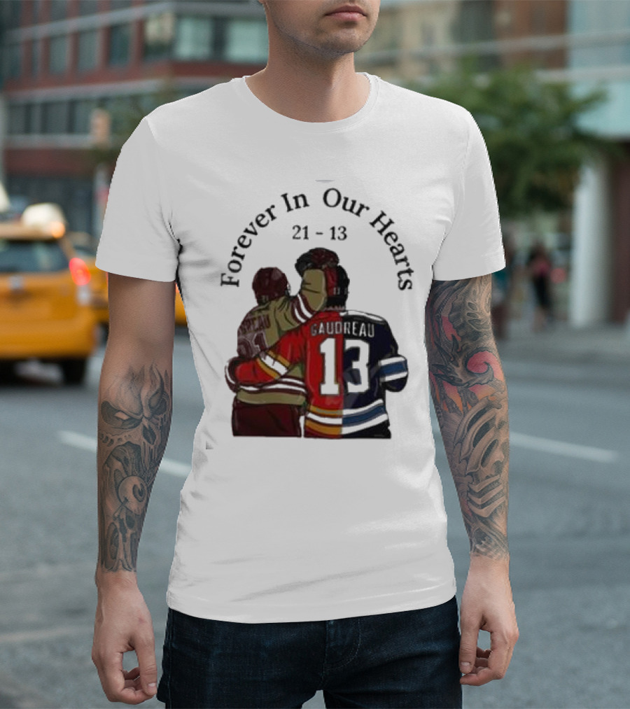 Forever In Our Hearts 21 - 13 Gaudreau T-Shirt