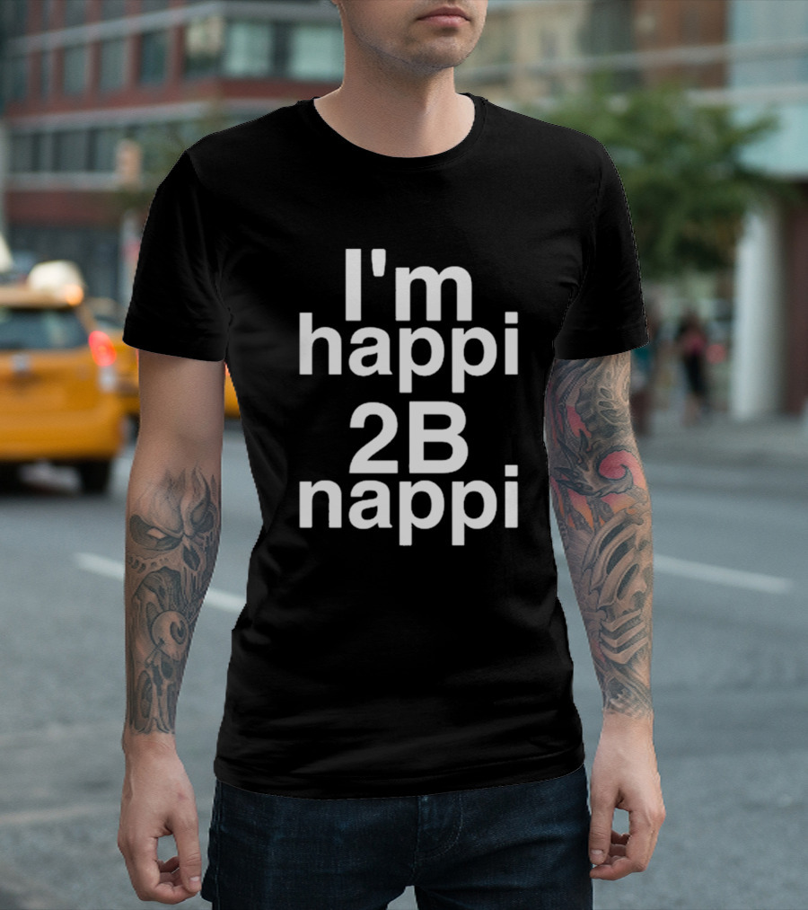 Bobby Brown I'm Happi 2B Nappi T-Shirt