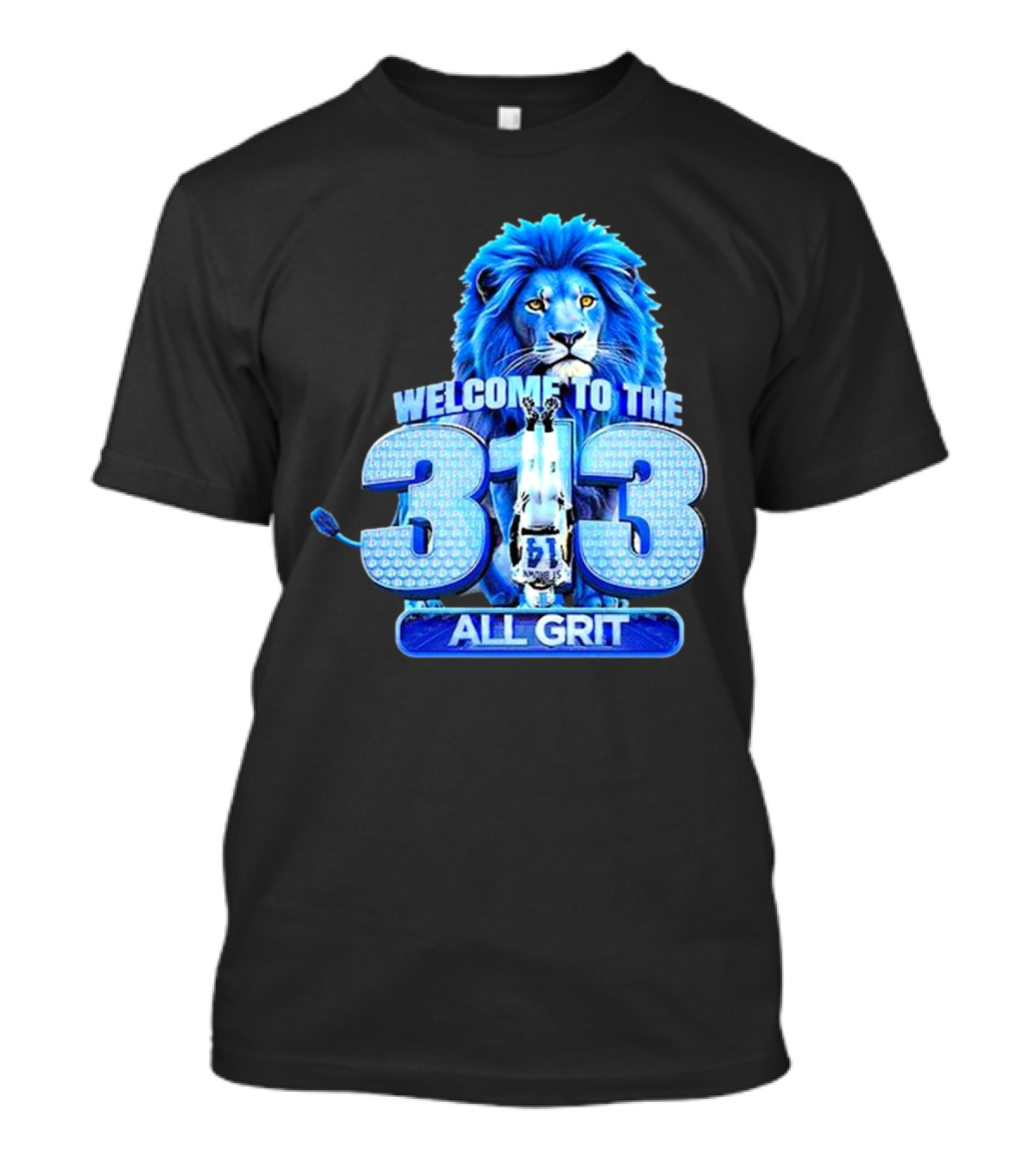 Detroit Lions Welcome To The 313 All Grit Lion T-Shirt