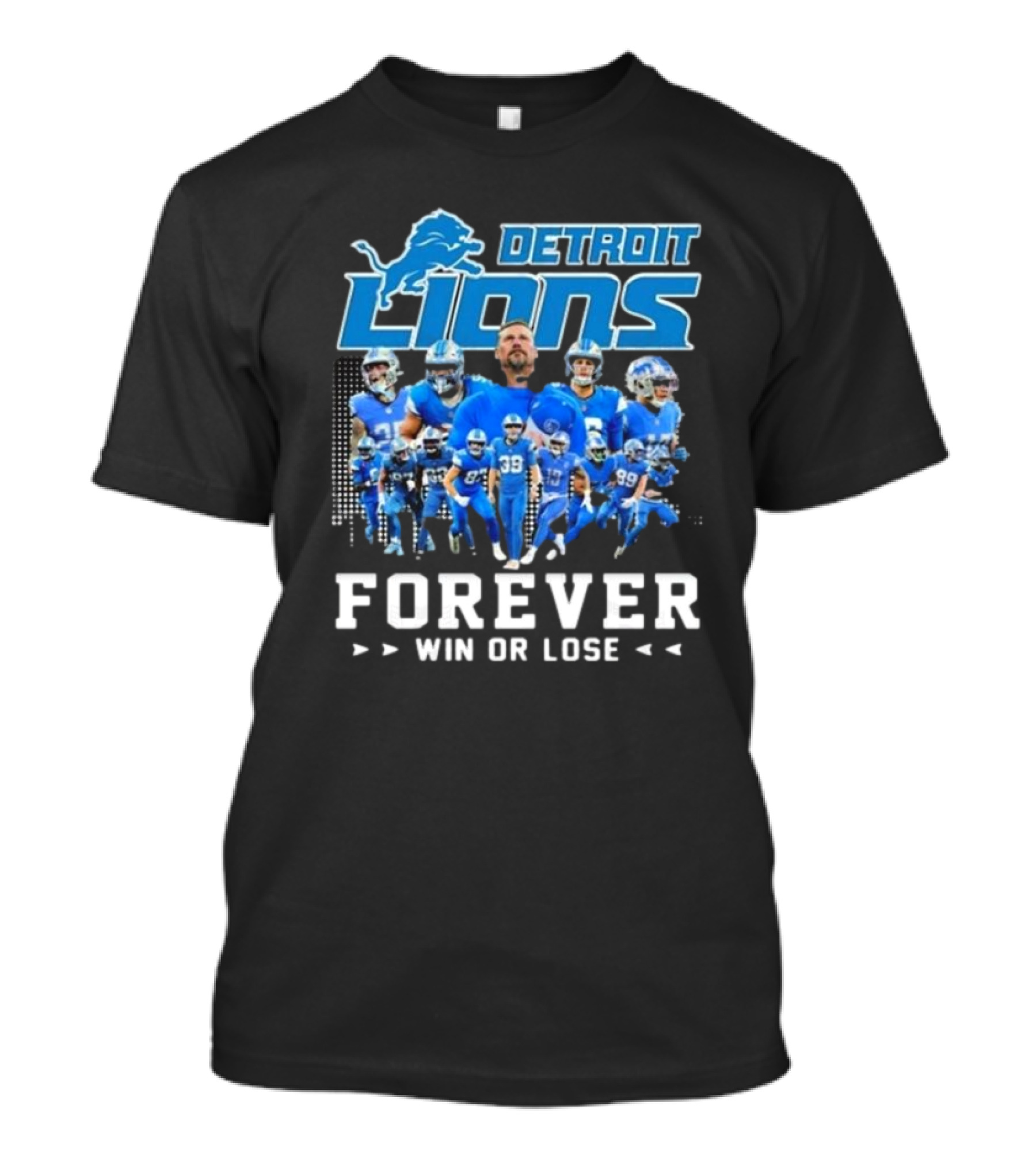 Detroit Lions Team 2024 Forever Win Or Lose T-Shirt