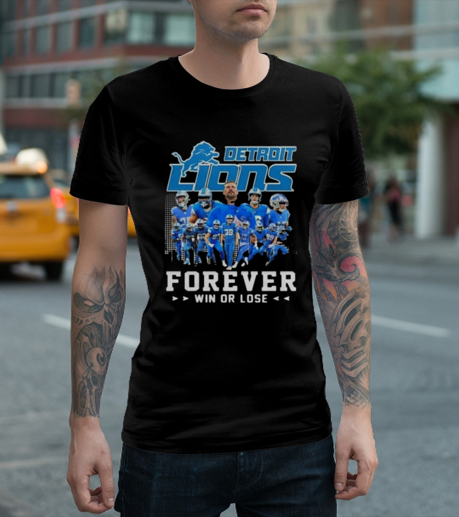 Detroit Lions Team 2024 Forever Win Or Lose T-Shirt