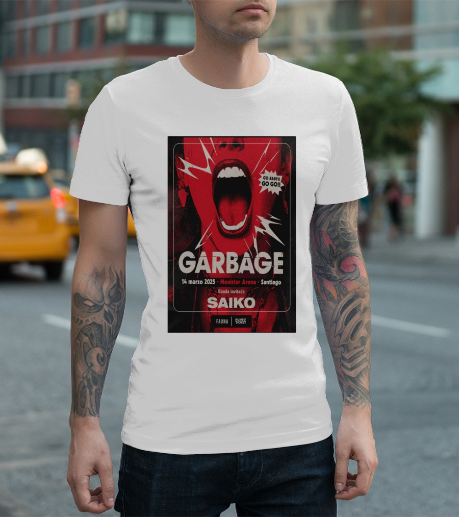 Garbage Saiko Movistar Arena Santiago 14 Marzo 2025 Go Baby Go Go T-Shirt