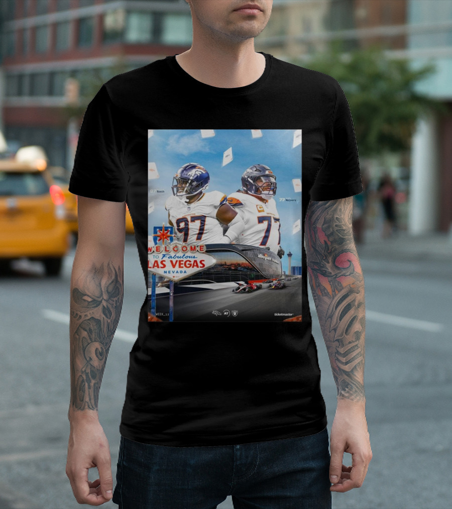 Week 12 Denver Broncos Roach and Meinerz at Las Vegas Raiders Welcome to Fabulous Las Vegas Nevada T-Shirt