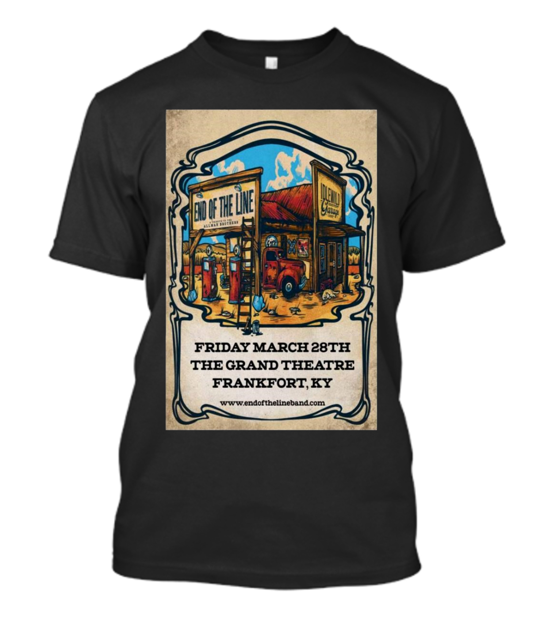 End Of The Line The Grand Theatre March 28 2024 Frankfort KY T-Shirt