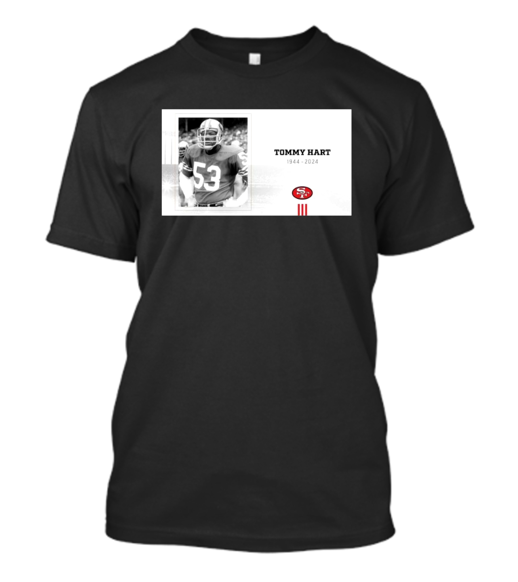 Tommy Hart San Francisco 49ers 1944-2024 Number 53 T-Shirt
