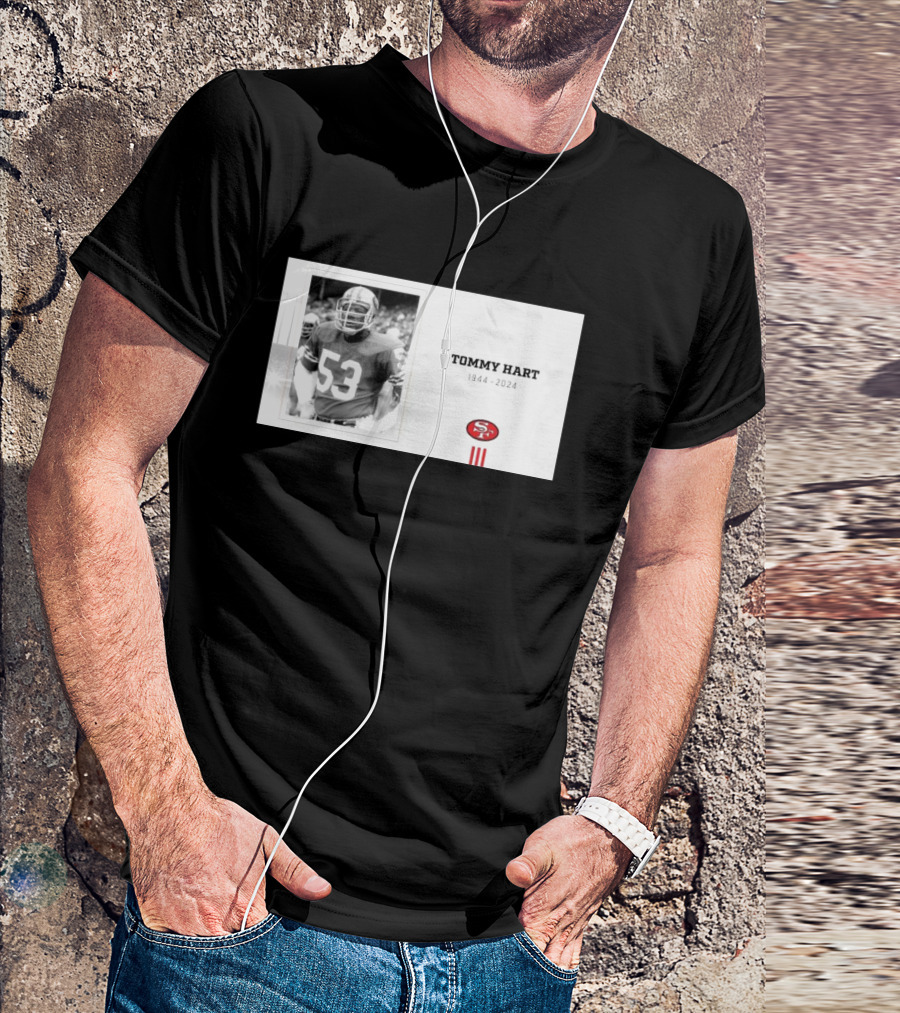 Tommy Hart San Francisco 49ers 1944-2024 Number 53 T-Shirt