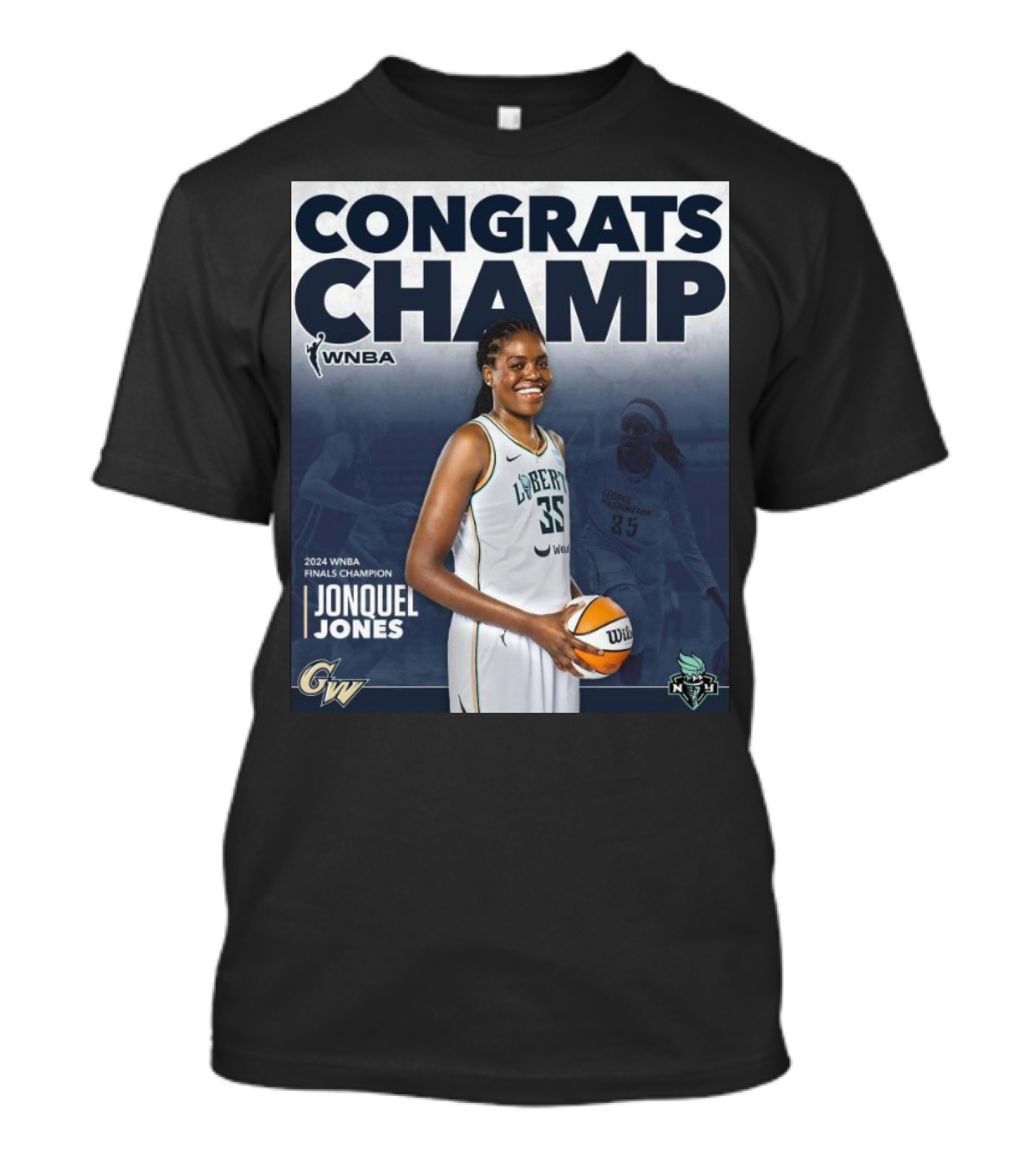 Congrats Champ 2024 WNBA Finals Champion Jonquel Jones New York Liberty T-Shirt