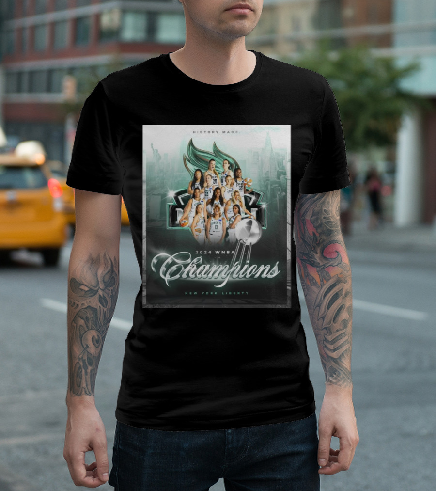 History Made New York Liberty 2024 WNBA Champions T-Shirt