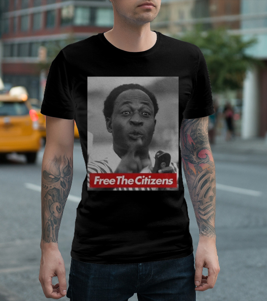 Free The Citizens Kwame Nkrumah Visionary Leadership T-Shirt
