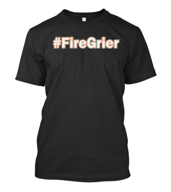Miami Dolphins Talk #FireGrier Campaign Movement T-Shirt