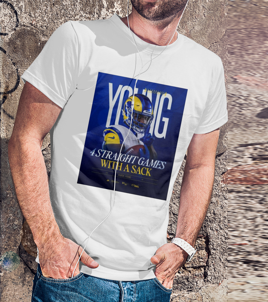 Byron Young Los Angeles Rams Football 4 Straight Games With A Sack T-Shirt