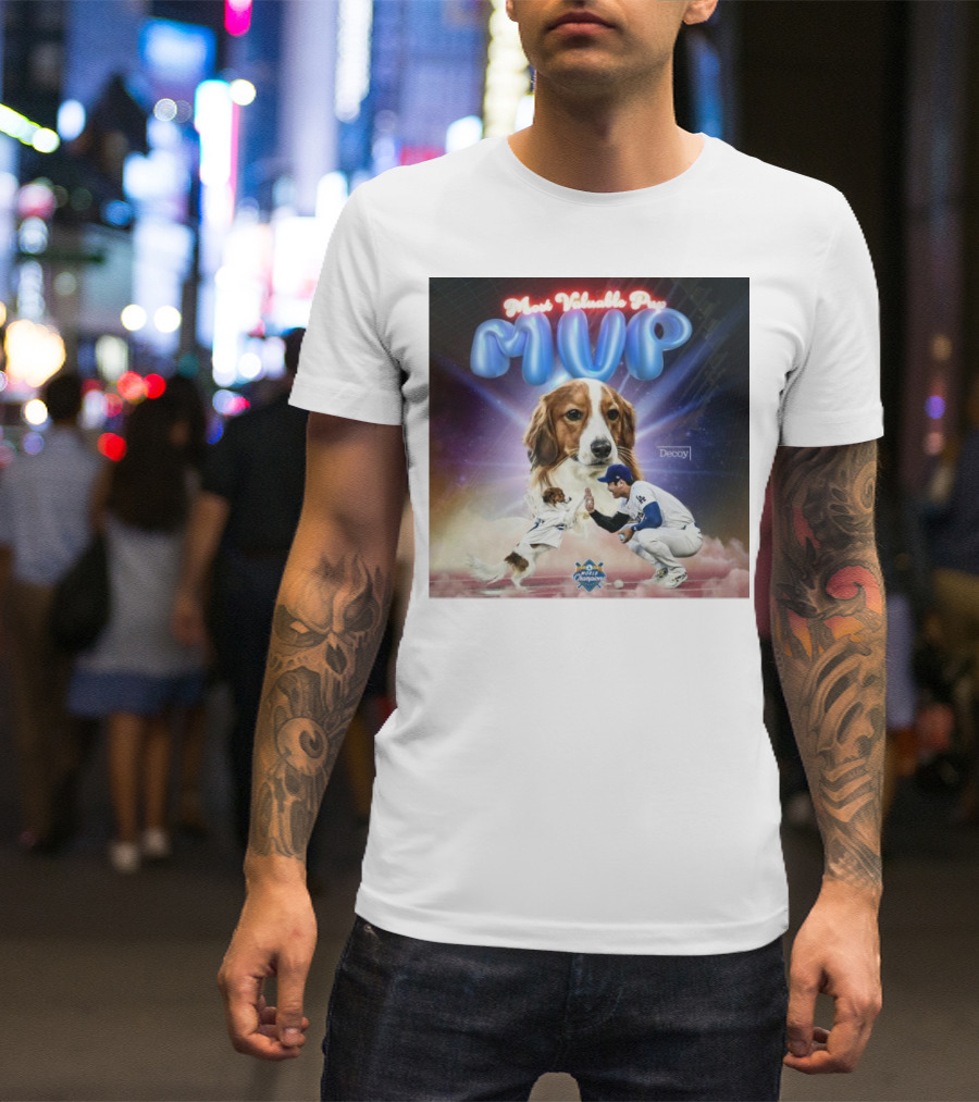 Decoy Most Valuable Pup MVP With Baseball Player And Dog - World Champions T-Shirt
