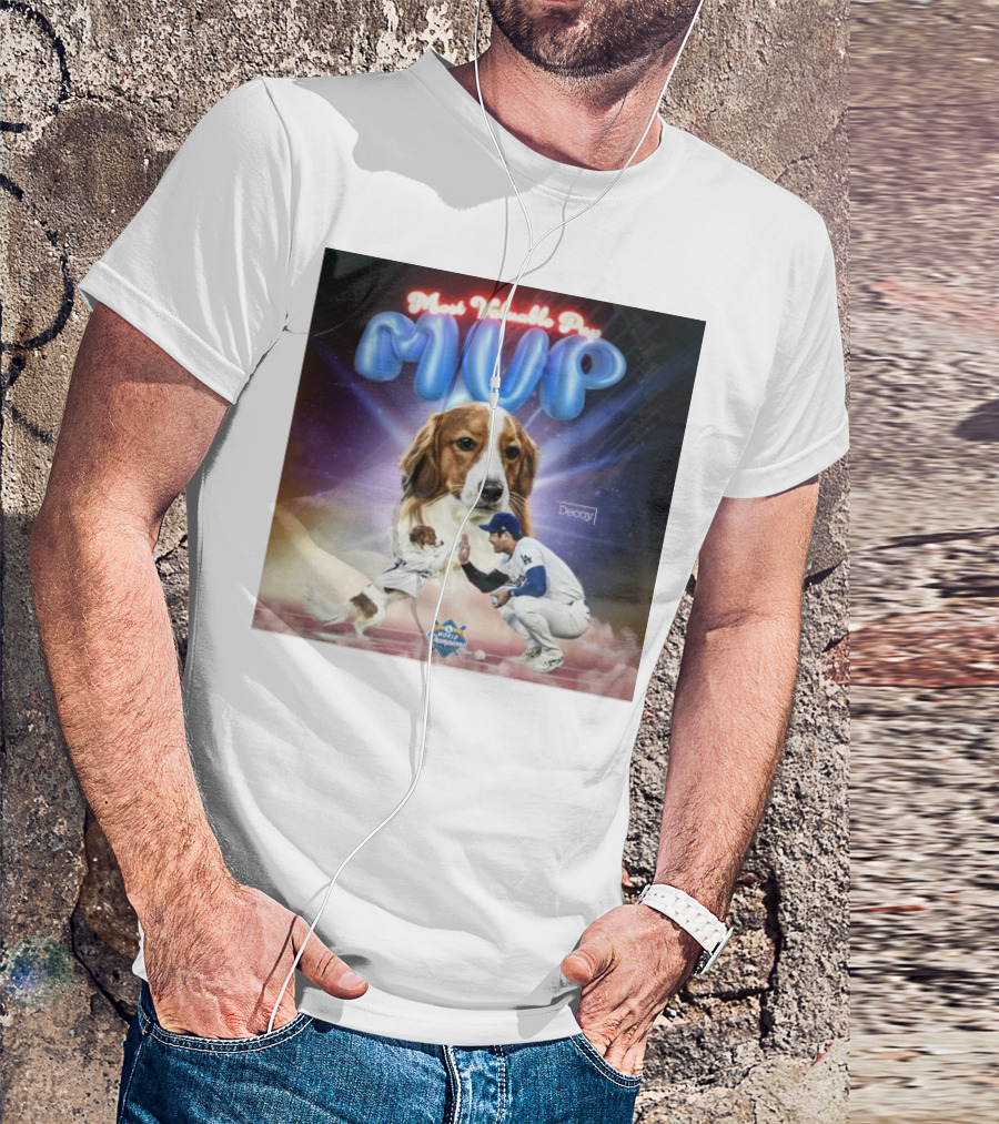Decoy Most Valuable Pup MVP With Baseball Player And Dog - World Champions T-Shirt